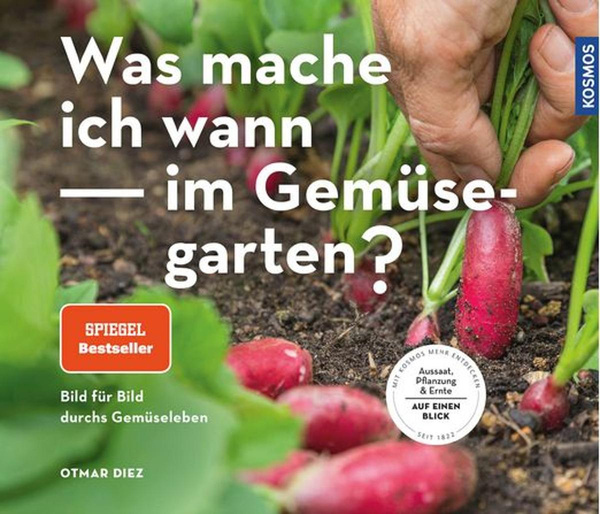 Produktfoto zu Was mache ich wann im Gemüsegarten?